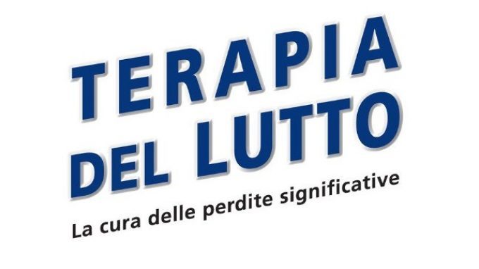 Terapia del Lutto – cura delle perdite significative (2015) di E. Giusti e A. Milone – Recensione