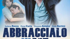 Abbraccialo per me di Vittorio Sindoni (2016) - Cinema e Psicologia