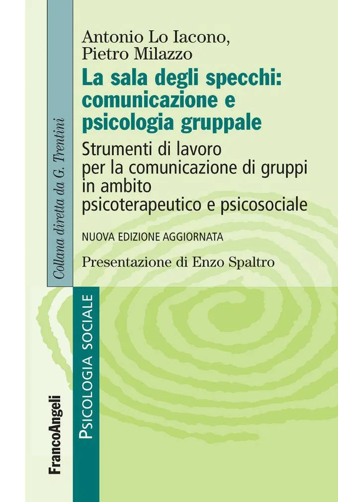 La sala degli specchi comunicazione e psicologia gruppale (2016) - Recensione del libro