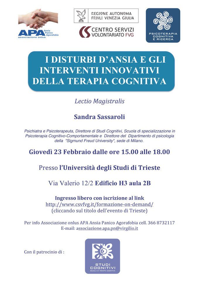 I disturbi d ansia e gli interventi innovativi della terapia cognitiva – Lectio Magistralis a Trieste 23 Febbraio 2017