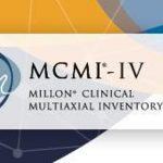 MCMI-IV: la nuova versione del Millon Clinical Multiaxial Inventory