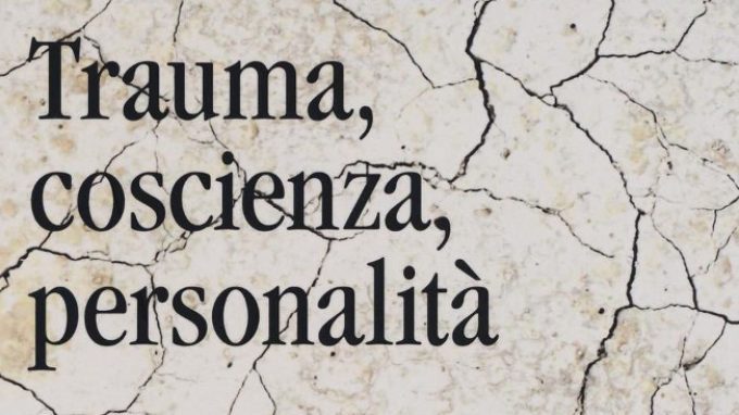 Trauma, coscienza, personalità. Scritti clinici di Pierre Janet (2016) – Recensione del libro