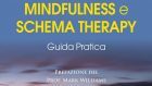 Mindfulness e Schema Therapy: guida pratica (2016) – Recensione