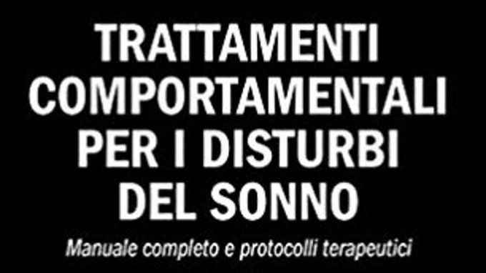 Trattamenti comportamentali per i disturbi del sonno (2015) – Recensione