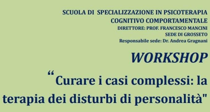 Curare i casi complessi: la terapia dei disturbi di personalità – Report dal workshop