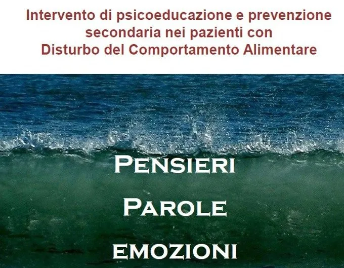 Intervento di Psicoeducazione e Prevenzione Secondaria nei pazienti con Disturbo del Comportamento Alimentare DCA