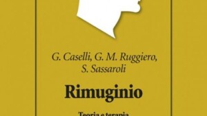 Rimuginio. Teoria e terapia del pensiero ripetitivo Caselli, Ruggiero, Sassaroli, 2017 – Recensione del libro