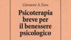 Psicoterapia breve per il benessere psicologico (2017) di G. A. Fava – Recensione
