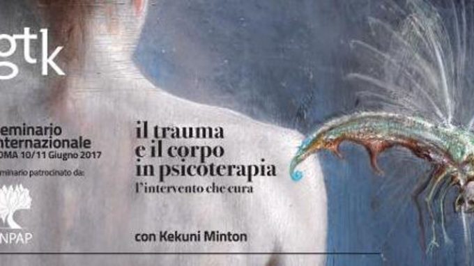Il Trauma e il Corpo. L’intervento che cura – Report del seminario con Kekuni Minton