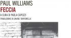 Feccia (2017) di Paul Williams – Recensione del libro