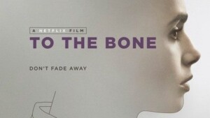 Fino all'osso: un film sui disturbi alimentari - Recensione