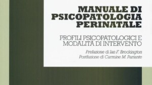 Manuale di psicopatologia perinatale 2016 recensione del libro - Psicologia