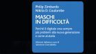 Maschi in difficoltà. Perché il digitale crea sempre più problemi alla nuova generazione e come aiutarla – Recensione