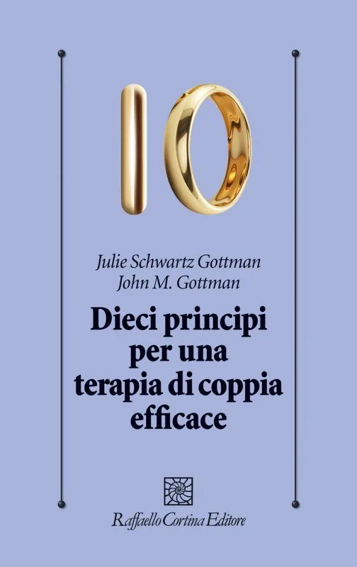 Terapia di coppia: Dieci principi per una terapia di coppia efficace -  Recensione