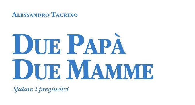 Recensione di Due mamme due papà. Un libro sulla genitorialità – Fluidsex