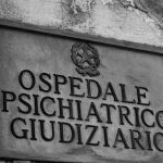 Ospedali Psichiatrici Giudiziari un'analisi critica al processo di superamento