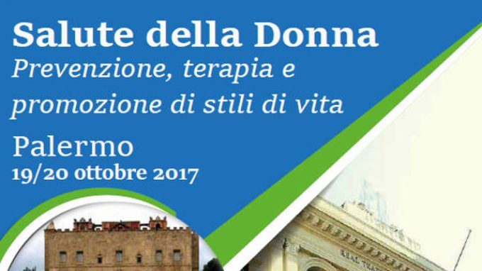 Prevenzione e terapia per la salute della donna – Convegno di studi a Palermo