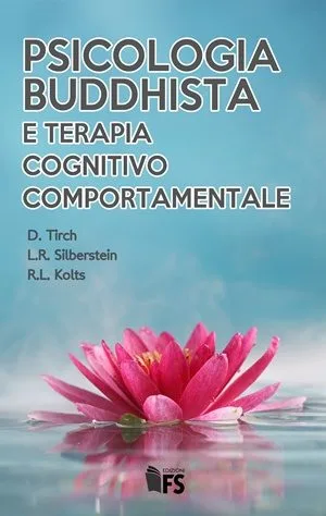 Psicologia Buddhista e Terapia Cognitivo Comportamentale (2016) - Recensione