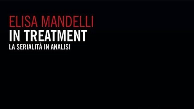 In Treatment. La serialità in analisi – Recensione del libro