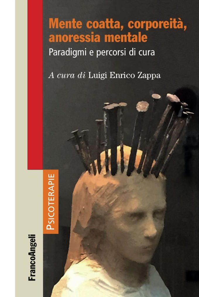 Mente coatta, corporeità, anoressia mentale (2017) di Zappa L. E. - Recensione