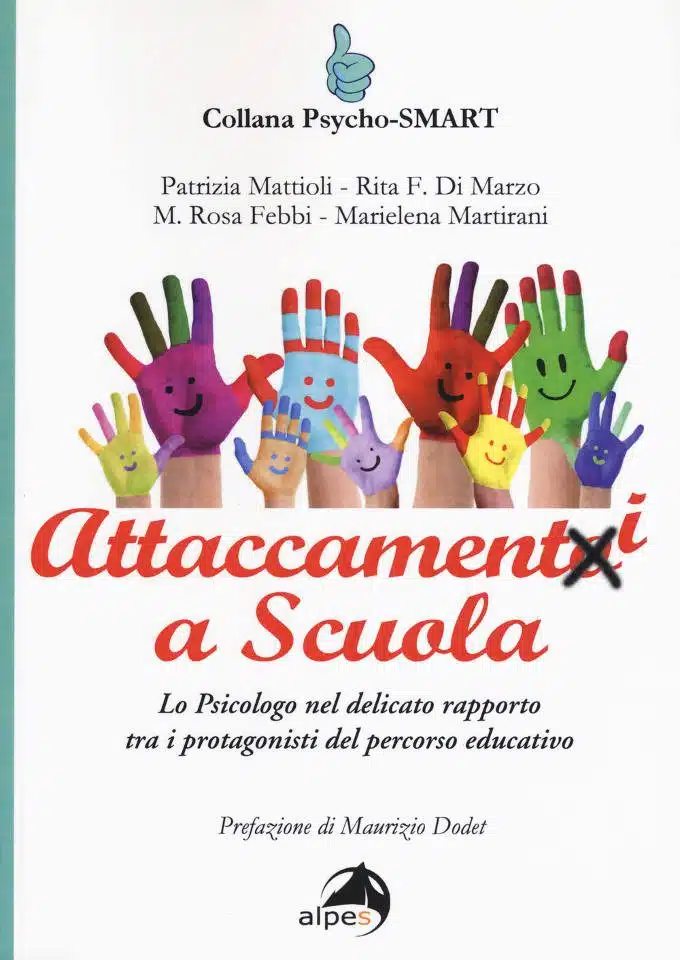 Attaccamenti a scuola (2017) di Mattioli, Di Marzo e Febbi - Recensione del libro - evid