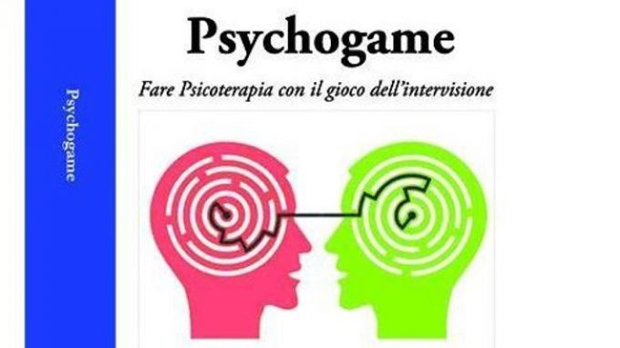 Psychogame. Fare Psicoterapia con il gioco dell’intervisione (2018) di Roberto Lorenzini – Recensione a cura di Antonio Scarinci