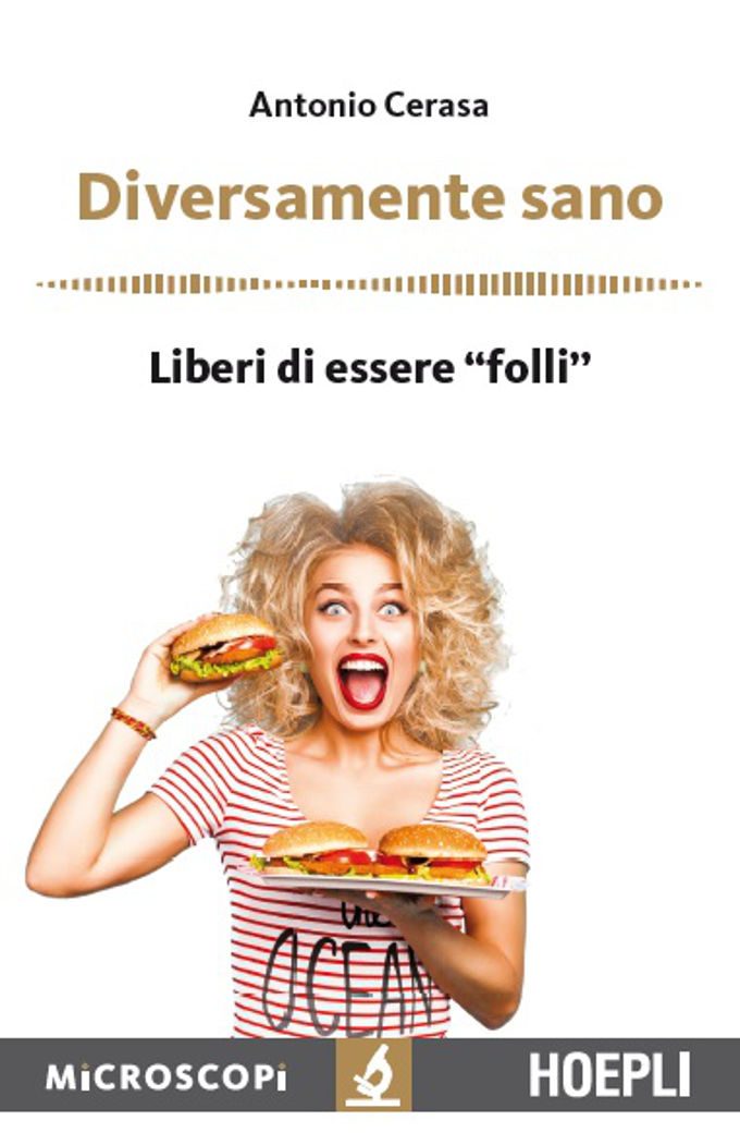 Diversamente sano Liberi di essere folli (2018) – Recensione ed intervista all autore