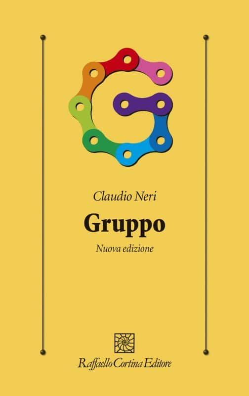 Gruppo: la nuova edizione del libro di Claudio Neri (2017) - Recensione