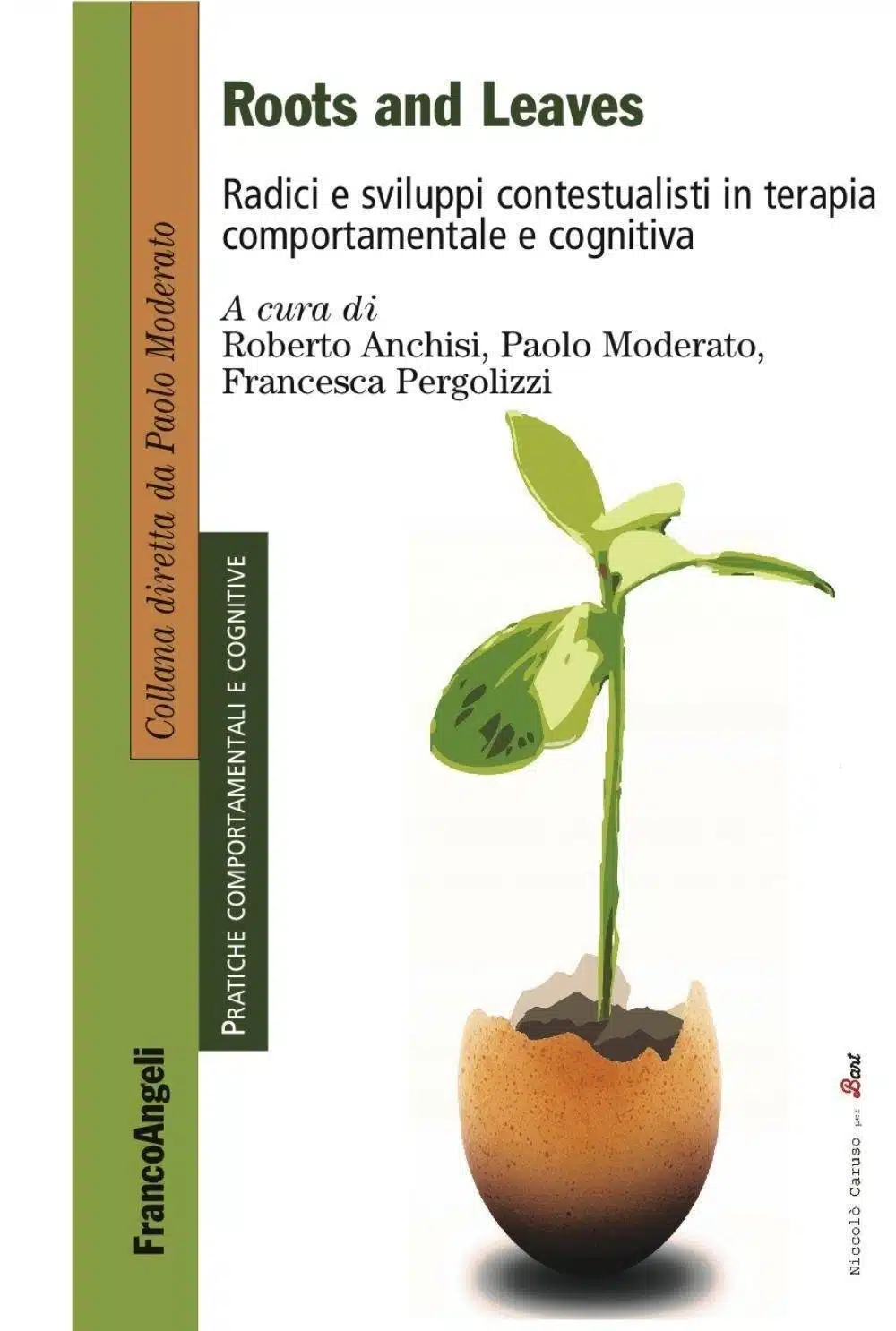 Roots and leaves. Radici e sviluppi contestualisti in CBT - Recensione