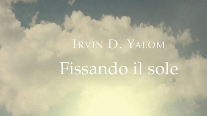 Fissando il sole (2017), riflettere sui temi della sofferenza esistenziale e sulla paura della morte in psicoterapia