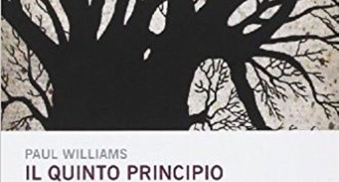Il quinto principio di Paul Williams (2014) – Recensione del libro