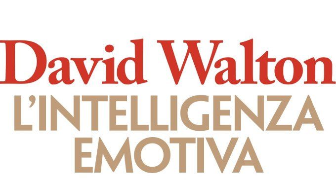 L’intelligenza emotiva. Che cos’è e come usarla (2017) di D. Walton – Recensione del libro