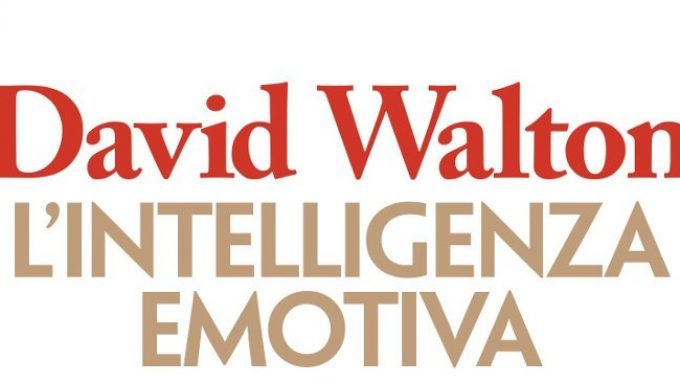 L’intelligenza emotiva. Che cos’è e come usarla (2017) di D. Walton – Recensione del libro