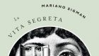 La vita segreta della mente (2017) – Recensione del libro di M. Sigman