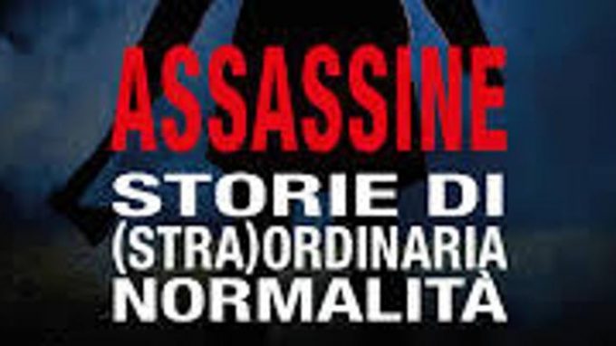 Assassine – Storie di (stra)ordinaria normalità (2017) di A. Ganci – Recensione del libro