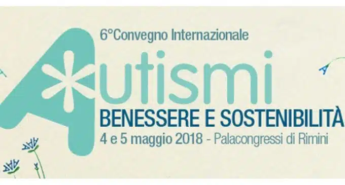 Autismo: Report del 6° Convegno Internazionale di Rimini, 4 e 5 maggio