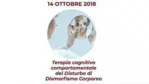 Disturbo di Dismorfismo Corporeo il trattamento con CBT - Genova, 2018