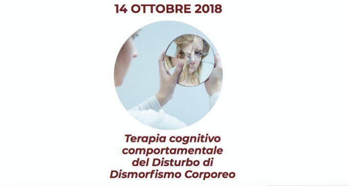 Disturbo di Dismorfismo Corporeo il trattamento con CBT - Genova, 2018