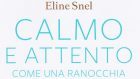 Calmo e attento come una ranocchia. Esercizi di Mindfulness per bambini e genitori (2015) di Eline Snel – Recensione del libro