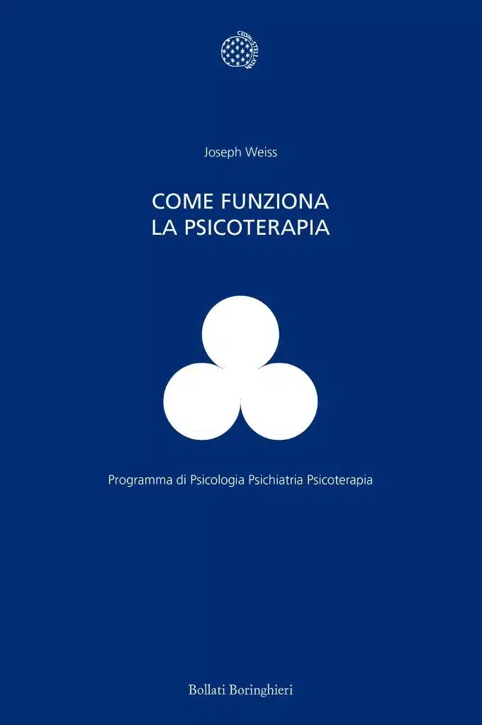 Come funziona la psicoterapia (2016) di Joseph Weiss - Recensione