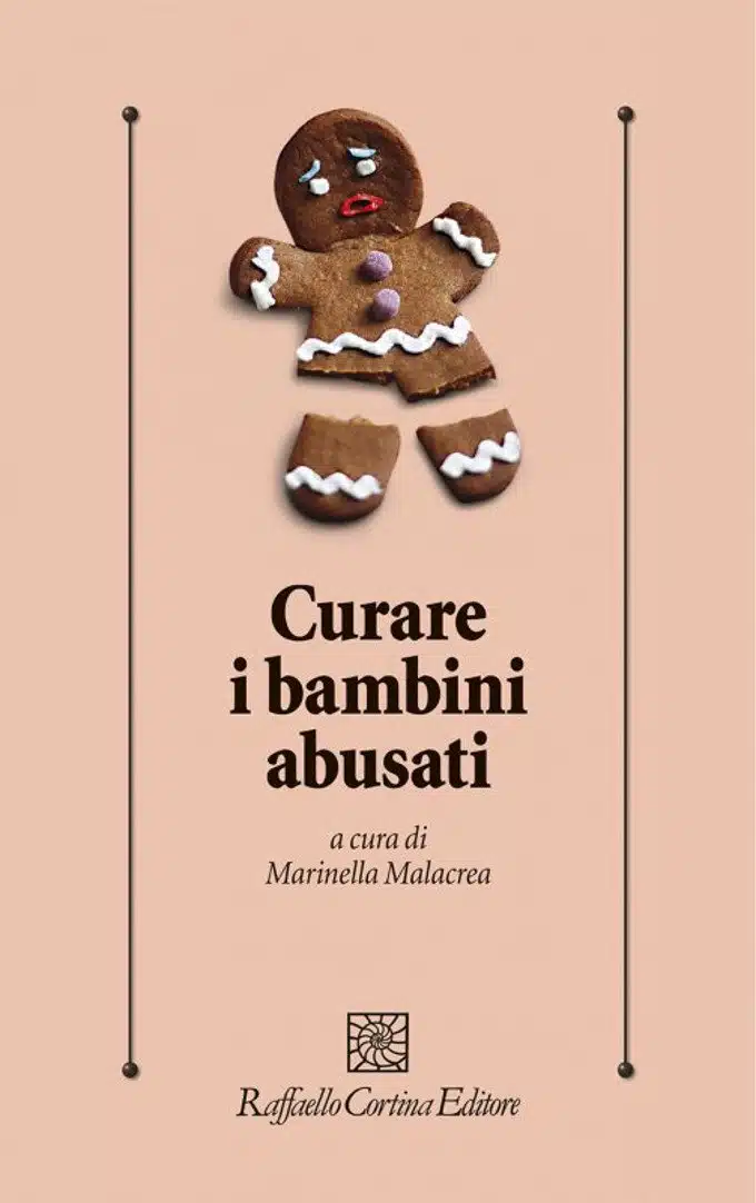 Curare i bambini abusati di Marinella Malacrea - Recensione del libro