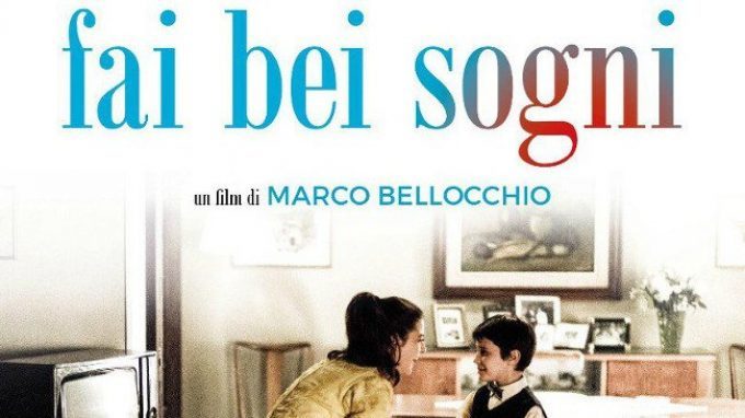 Fai bei sogni (2016) di Marco Bellocchio – Recensione del film
