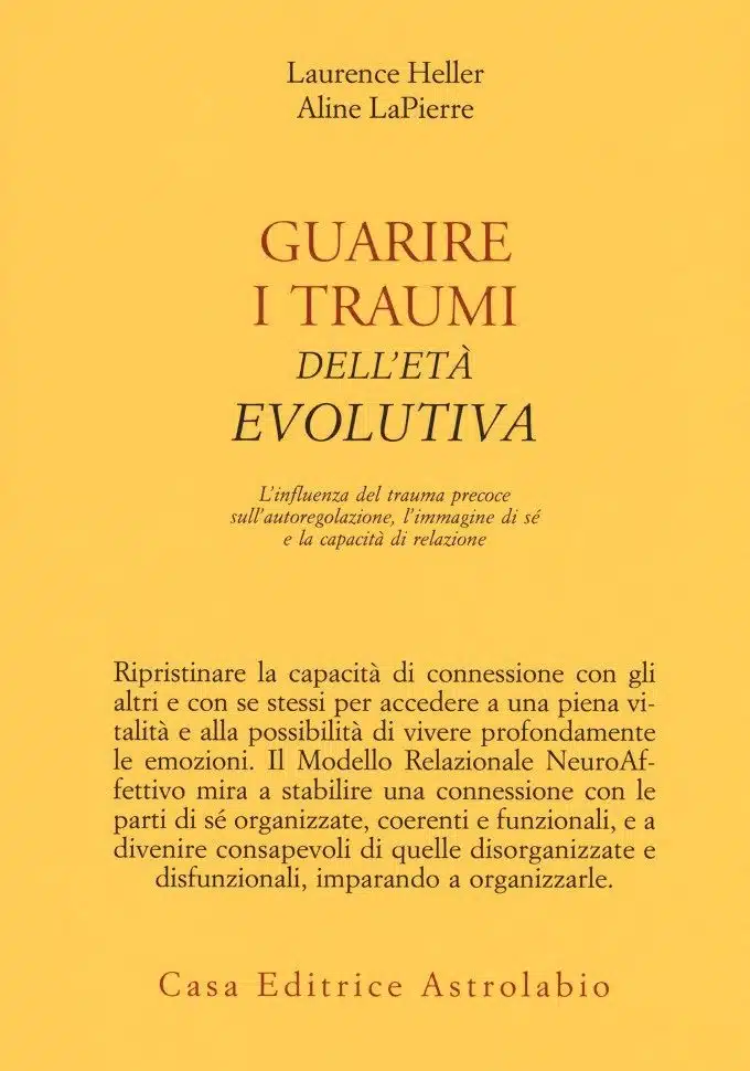 Guarire i traumi dell’età evolutiva (2018) - Recensione del libro - FEAT