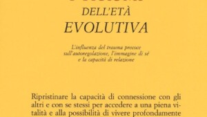 Guarire i traumi dell’età evolutiva (2018) - Recensione del libro - FEAT
