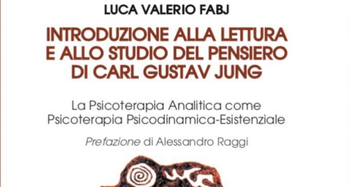 Introduzione alla lettura e allo studio del pensiero di Carl Gustav Jung (2018) di L. V. Fabj – Recensione del libro