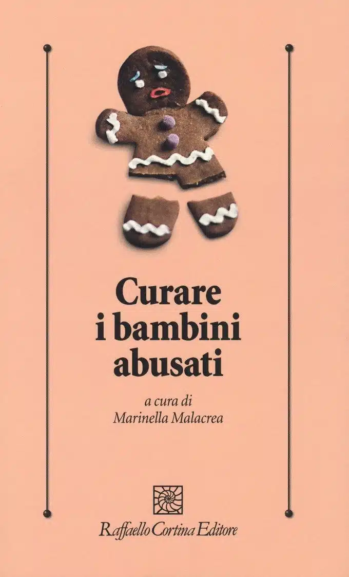 Curare i bambini abusati &ndash; Recensione del libro a cura di M. Malacrea