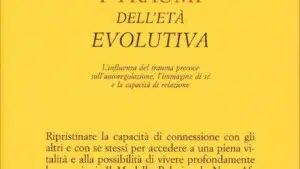 Guarire i traumi dell’età evolutiva (2018) di Heller e LaPierre - Recensione FEAT