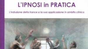 L' ipnosi in pratica (2018) di Rabuffi, Petruccelli, Grimaldo - Recensione