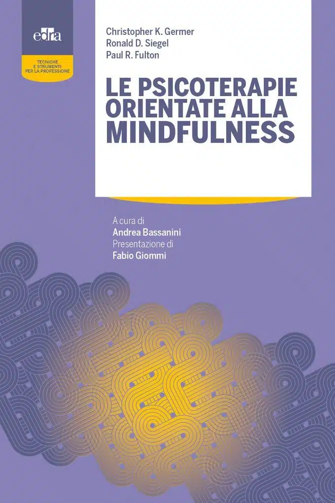 Le psicoterapie orientate alla mindfulness (2018) – Recensione