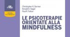Le psicoterapie orientate alla mindfulness (2018): una guida all’uso della mindfulness come strumento di benessere per pazienti e terapeuti – Recensione del libro